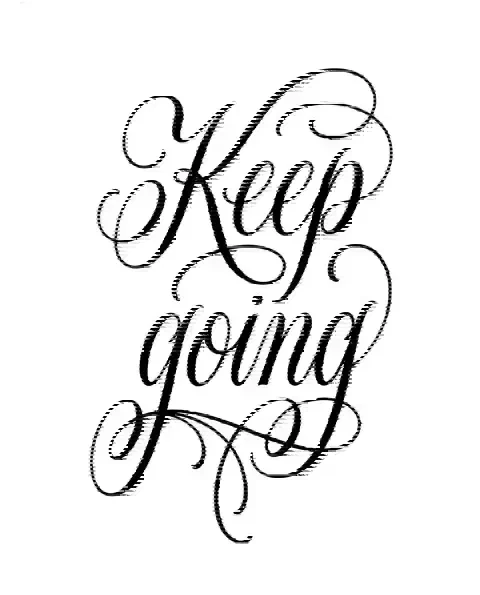 A script tattoo design for the ribs, with the lettering Keep going